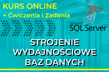 kurs online szkolenie jak nauczyć się programowania jak wejść w świat IT jak więcej zarabiać SQL Server MsSQL T-SQL TSQL Kursy Online Szkolenia Bazy Danych Andrzej Śmigielski SSMS Microsoft